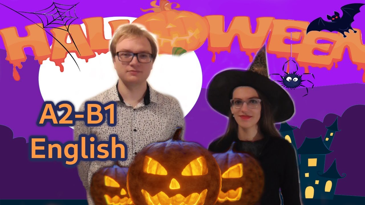 Halloween | A2-B1 | Elementary and Pre-Intermediate English