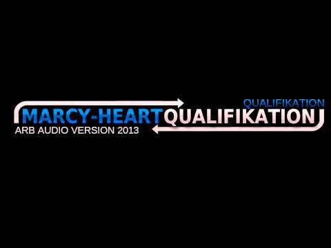 ARB Audio 2013 -Marcy Heart [Qualifikation]