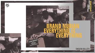 Brand Nubian - Sweatin Bullets