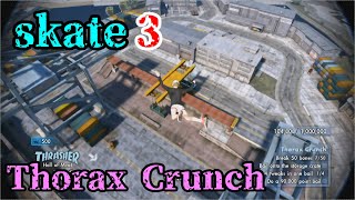 skate3 【Thorax Crunch】 #014