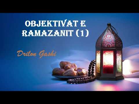 Drilon Gashi - Objektivat e Ramazanit (1)