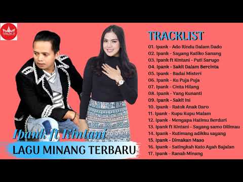 ALBUM IPANK TERBAIK ( KINTANI ) ~ Lagu Minang Terbaru 2019 Terpopuler Sampai Saat Ini