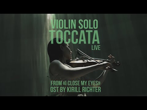 Violin solo TOCCATA live written by Kirill Richter