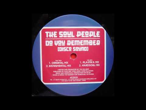 The Soul People - Do You Remember (Disco Sound Hardsoul Mix)
