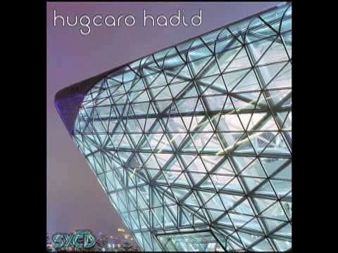 Hugcaro: Hadid (Nucci & Rocca remix)