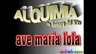 ave maria lola  (alquimia)