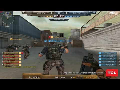 BOSS CFVN vs CLAN VUA - CFEL 2018 season 2