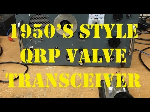 Homebrew QRP Valve Transceiver For 80m