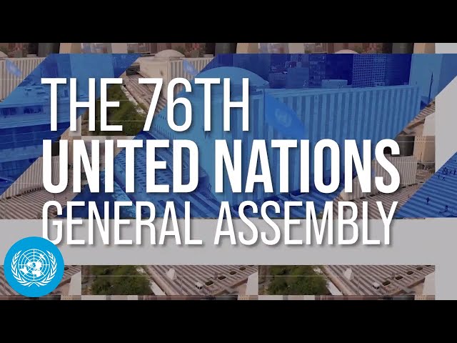 Get Ready for UNGA 76