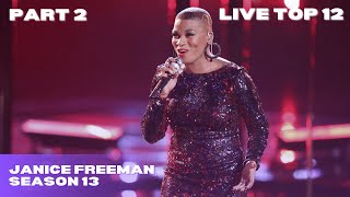 Janice Freeman: &quot;The Story&quot; (The Voice Season 13, The Live Top 12) PART 2/2