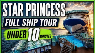 The Best Star Princess Ship Tour in Under 10 Minutes | Full Walkthrough Alaska Cruise 2026