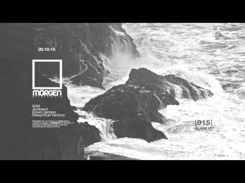 MORGEN FM - [PR015] IIIIIIII Mixed by Blank Kit