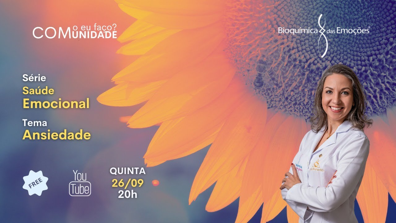 Série: Saúde Emocional - Tema: Ansiedade