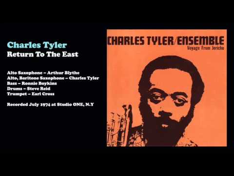 Charles Tyler - Return To The East (1974)