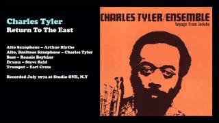 Charles Tyler - Return To The East (1974)