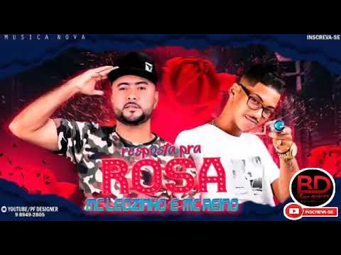 MC LEOZINHO DO RECIFE E MC REINO - RESPOSTA PRA ROSA