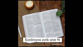 Konfesyon avèk Sòm 91