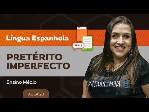 Pretérito imperfecto - Língua Espanhola - Ensino Médio