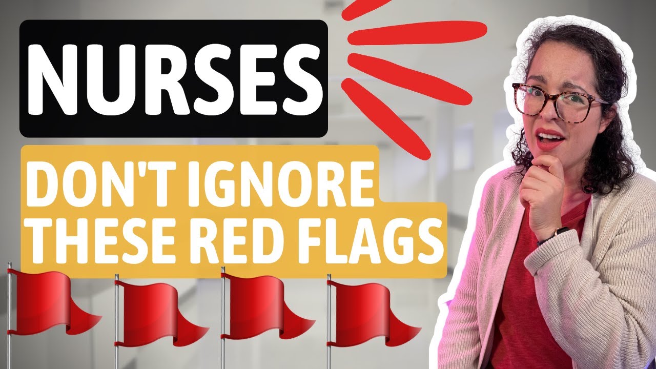 Red Flags to Avoid in Nursing Jobs (And Good Signs To Spot Too!) | Nurses Share Horror Stories