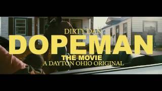 Dirty Dan - Dope Man (Directed By @davidwept )