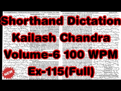 Kailash Chandra Transcription No 115 | 100 WPM | 1000 Words | Volume 6 #English_Shorthand