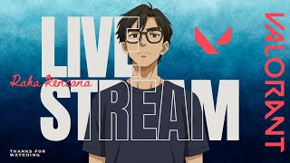 KALAH MENTAL AMAN, MENANG HATI SENANG... VALORANT GAMEPLAY