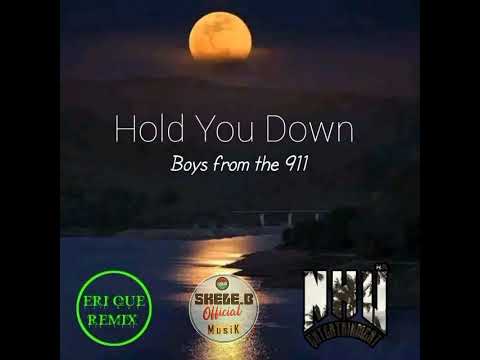 Hold You Down(Eri Que ReMix 2023)#Boys from the 911#Nkv Entertainment#moombahchill🎶🌴