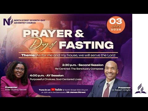 Day of Prayer & Fasting | North Street SDA Church | Sabbath Service | PM | January 3, 2026