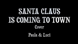 PAULA & LUCI - Santa Claus is Coming to Town COVER Diana Krall