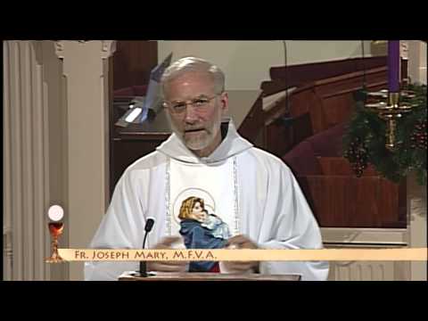 Homilia - el P. Jospeh Mary - 2013-12- 9