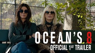 Ocean's 8 movie trailer