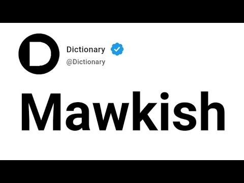 Mawkish Meaning In English