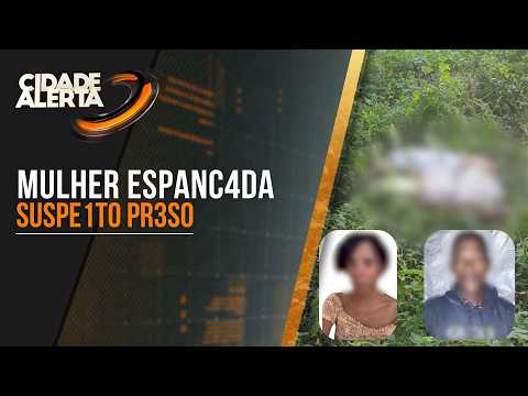 MULHER ESTÁ EM ESTADO GRAVE APÓS SER ESPANCADA EM VÁRZEA DA PALMA: SUSPEITO FOI PRESO