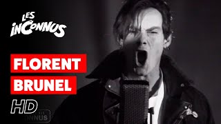 Les Inconnus - Florent Brunel