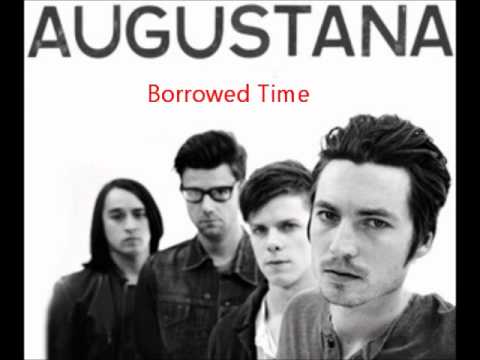 Borrowed Time - Augustana