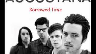Augustana - Borrowed Time
