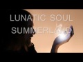 LUNATIC SOUL - SUMMERLAND