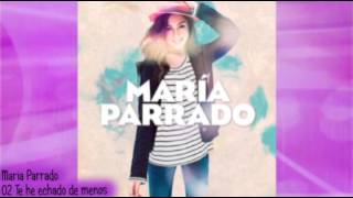 Maria Parrado 02. Te he echado de menos