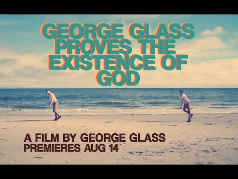 George Glass Proves The Existence of God - Visual Album