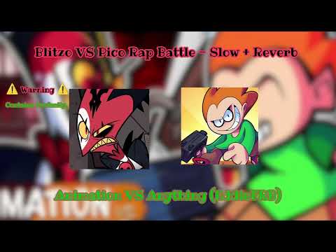 Blitzo vs. Pico Rap Battle - Slow + Reverb Animation vs Anything (EddieFRB)