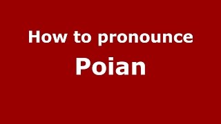 How to pronounce Poian