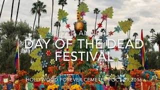 17th ANNUAL DIA DE LOS MUERTOS @ HOLLYWOOD FOREVER CEMETERY VLOG 102916