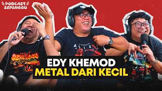 Download lagu Podcast Seminggu episode Edy Khemod mp3