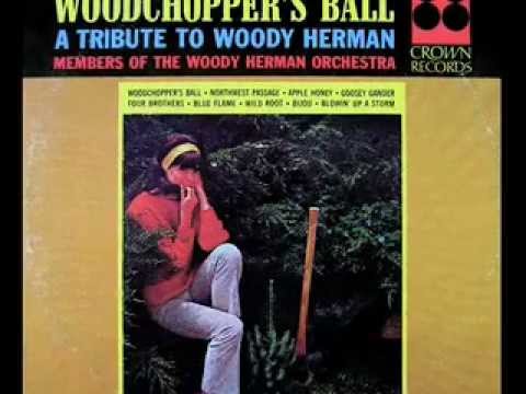 Members Of The Woody Herman Orchestra: Woodchoppers Ball (Crown Records)
