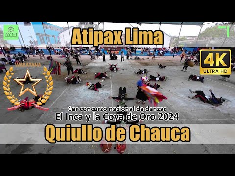 Quiullo de Chauca - Huaral Lima - Atipax Lima / El Inca y la Coya 2024 Warayana