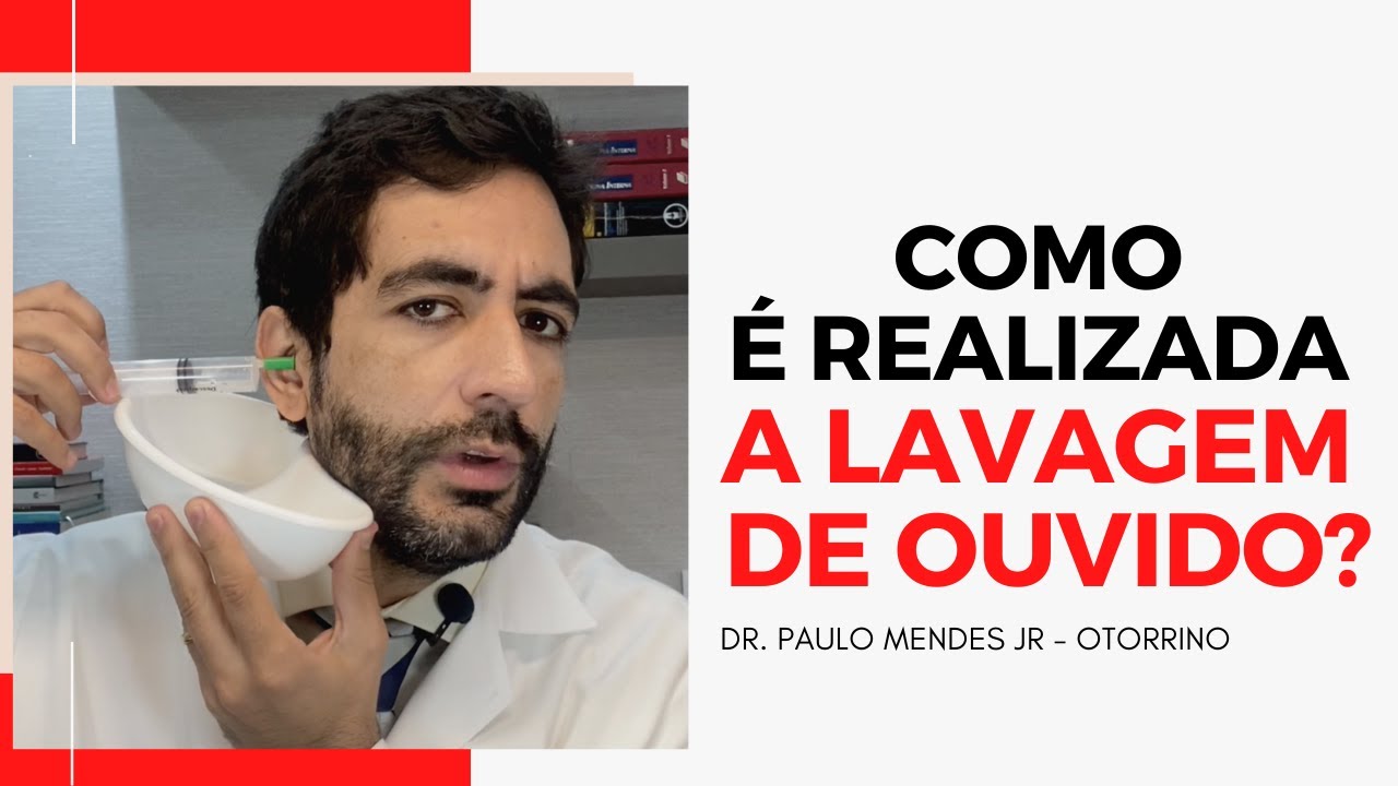 Como é realizada a lavagem de ouvido Otorrino te explica tudo sobre este procedimento.