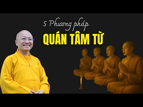 Quán từ bi - Bí quyết hòa bình và hạnh phúc
