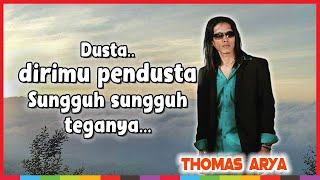 Download lagu Thomas Arya - Kecewa Dalam Setia (Dusta Dirimu Pendusta) mp3