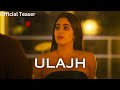 Ulajh | Official Teaser | Janhvi Kapoor | 5th July 2024