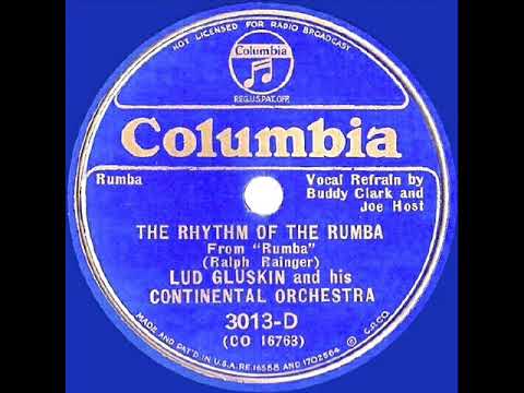1935 Lud Gluskin - The Rhythm Of The Rumba (Buddy Clark & Joe Host, vocal)